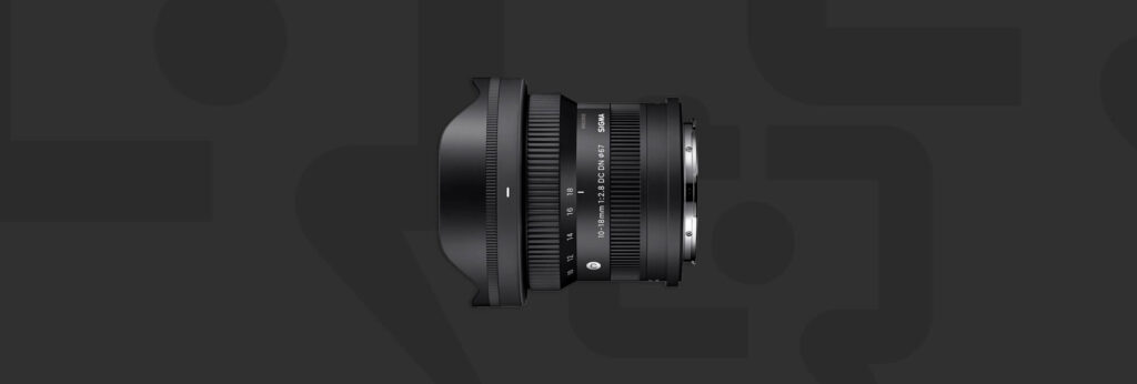 SIGMA officially announces the SIGMA 10-18mm F2.8 DC DN