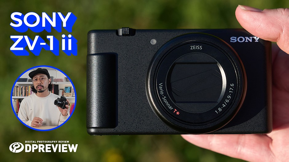 Видео: первый взгляд на Sony ZV-1 Mark II: обзор цифровой фотографии